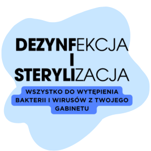 Dezynfekcja i sterylizacja